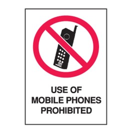 Use Of Mobile Phones Prohibited