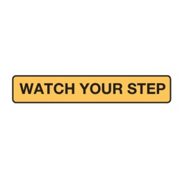 Watch Your Step Horizontal Labels 440x60 SAV Pk5