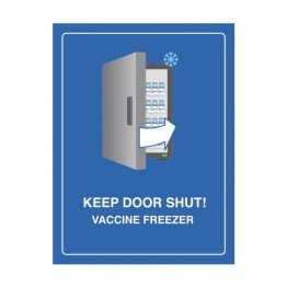 Vaccine Freezer Sign - Keep Door Shut