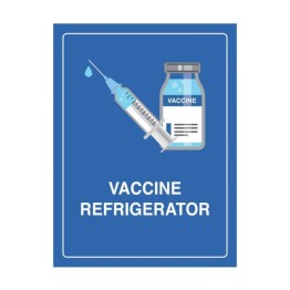 Vaccine Refrigerator Sign