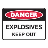 Danger Explosives Keep Out