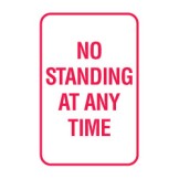 No Standing At Any Time Sign