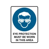 Eye Protection Must Be Worn In This Area