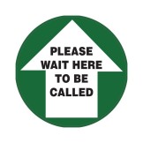 Floor & Carpet Marking Sign - Please Wait Here To Be Called