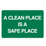 A Clean Place Is A Safe Place