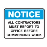 All Contractors Must Report To Office Before