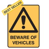 Beware Of Vehicles