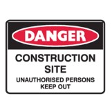 Construction Site Unauthorised Persons Keep Out - Ultra Tuff Signs