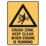 Crush Zone Keep Clear When Engine Is Running