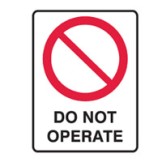 Loutout Tagout Signs - Do Not Operate