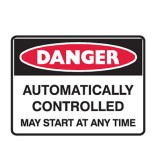 Danger Automatically Controlled May Start At Any Time