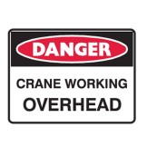 Danger Crane Working Overhead