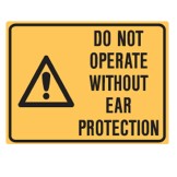 Do Not Operate Without Ear Protection Labels 90x125 SAV Pk5