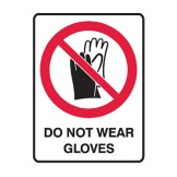 Do Not Wear Gloves