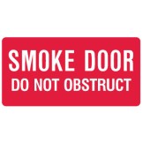 Fire Equipment Signs - Smoke Door Do Not Obstruct
