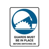 Guards Must Be In Place Before Switching On