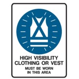 High Visibility Clothing Or Vest Must Be Worn In This Area