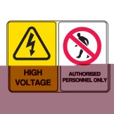 High Voltage / Authorised Personnel Only - Multimessage Signs