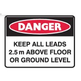 Keep All Leads 2.5M Above Floor Or Ground Level