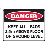 Keep All Leads 2.5M Above Floor Or Ground Level