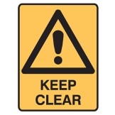 Keep Clear - Warning Sign