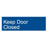 Keep Door Closed - Architectural Sign