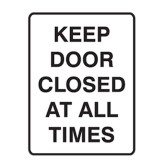 Keep Door Closed At All Times - Door Sign