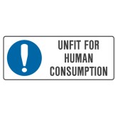 Kitchen And Food Safety Signs - Unfit For Human Consumption