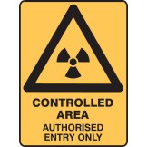 Laser/Radiation Signs - Controlled Area Authorised Entry Only