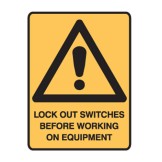 Lock Out Switches Before Working On Equipment