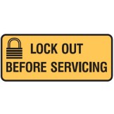 Lockout Signs - Lock Out Before Servicing W/Picto