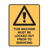 Lockout Signs - This Machine Must Be Locked Out Prior To Servicing W/Picto