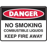 No Smoking Combustible Liquids Keep Fire Away