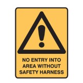 No Entry Into Area Without Safety Harness