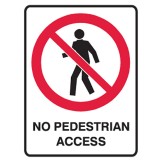 No Pedestrian Access
