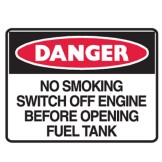 No Smoking Switch Off Engine Before Opening Fuel Tank