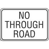 No Through Road Sign