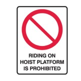Riding On Hoist Platform Is Prohibited
