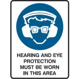 Hearing And Eye Protection Must Be Worn In This Area Labels