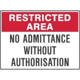 No Admittance Without Authorisation