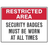 Security Badges Must Be Worn At All Times