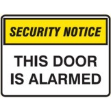 Security Notice Signs - This Door Is Alarmed
