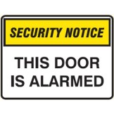 Security Notice Signs - This Door Is Alarmed