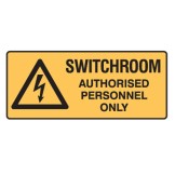 Switchroom Authorised Personnel Only W/Picto