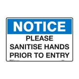 Notice Signs - Please Sanitise Hands Prior To Entering