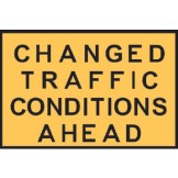 Temporary Traffic Control Sign Changed Traffic Conditions Ahead 1200x900mm C1 Ref