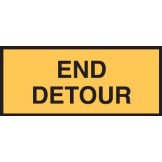 Temporary Traffic Control Sign End Detour 1200x600mm C1 Ref