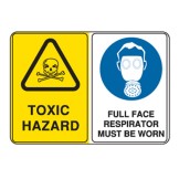 Toxic Hazard / Full Face Respirator Must Be Worn
