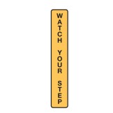 Watch Your Step Vertical Labels 60x440 SAV Pk5