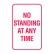 No Standing At Any Time Sign